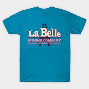 La Belle Mining Company T-Shirt